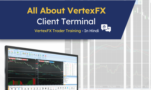All About VertexFX Client Terminal – Hindi