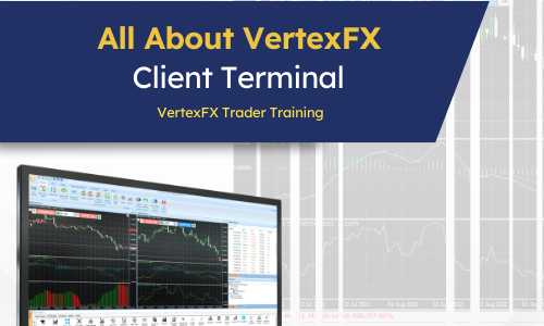 All About VertexFX Client Terminal